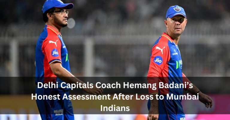 Delhi Capitals Coach Hemang Badani’s Honest Assessment After Loss to Mumbai Indians