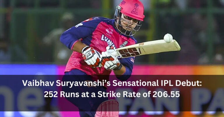 Vaibhav Suryavanshi’s Sensational IPL Debut: 252 Runs at a Strike Rate of 206.55